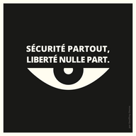 Image pour Sécurité partout, liberté nulle part – Première Partie