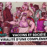 Image pour Vaccins et société : Viralité d’une complémentarité